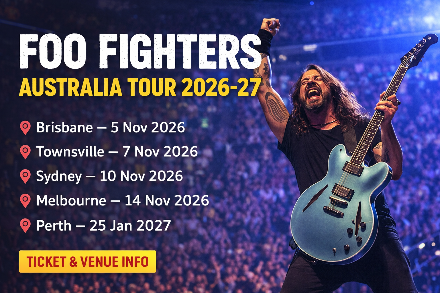 Foo Fighters Australia Tour 2026–27: Dates, Venues, Tickets & Full Guide